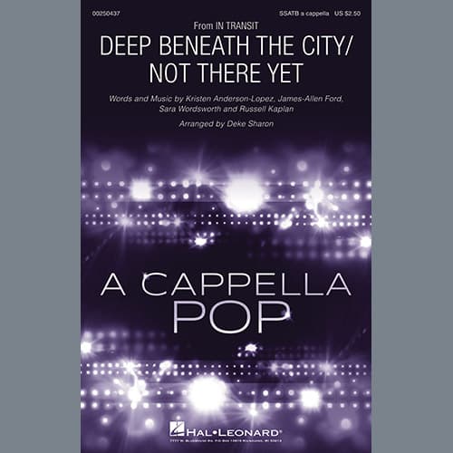 Deep Beneath The City/Not There Yet