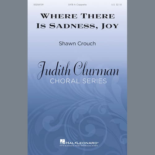 Where There Is Sadness, Joy