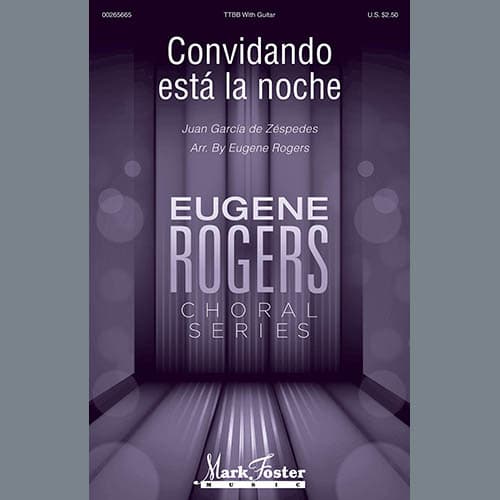 Convidando Esta La Noche (arr. Eugene Rogers)