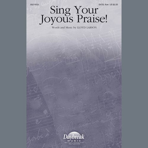Sing Your Joyous Praise!