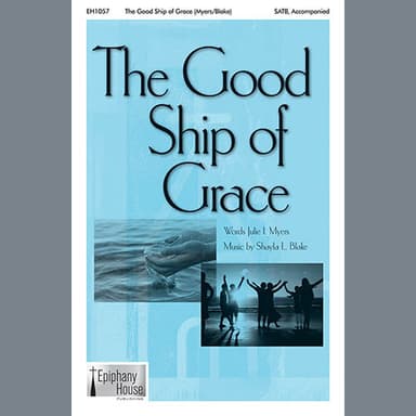 The Good Ship Of Grace