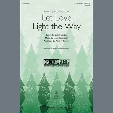 Let Love Light the Way (from ELENA OF AVALOR)