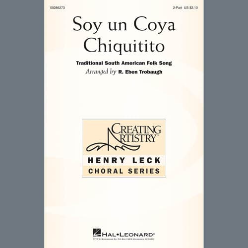 Soy Un Coya Chiquitito (arr. R. Eben Trobaugh)