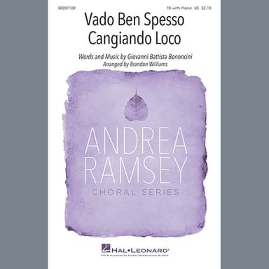 Vado Ben Spesso Cangiando Loco (arr. Brandon Williams)