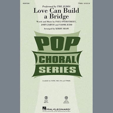 Love Can Build A Bridge (arr. Kirby Shaw)