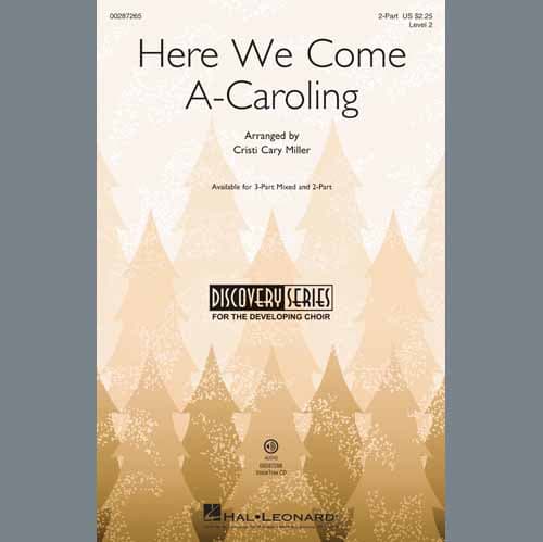 Here We Come A-Caroling