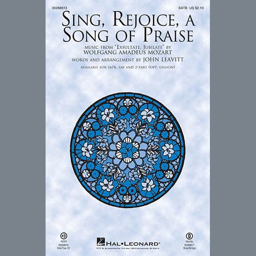 Sing, Rejoice A Song Of Praise (arr. John Leavitt)