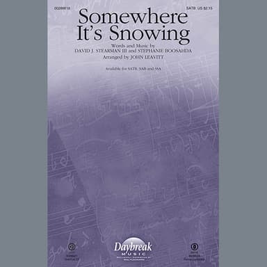 Somewhere It's Snowing (arr. John Leavitt)