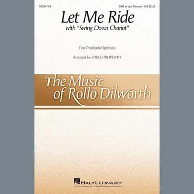 Let Me Ride (arr. Rollo Dilworth)