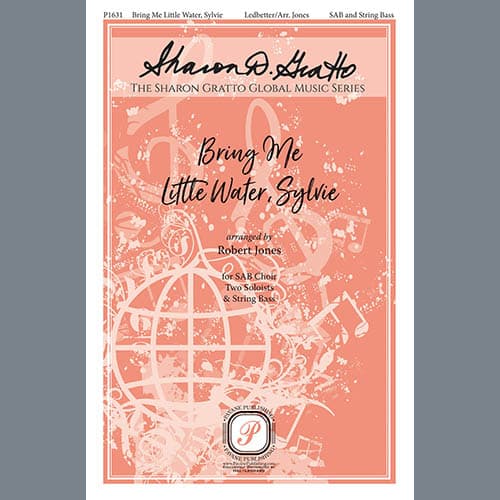 Bring Me Little Water, Sylvie (arr. Robert Jones)