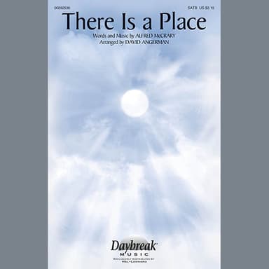 There Is A Place (arr. David Angerman)