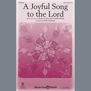 A Joyful Song To The Lord (arr. Patti Drennan)