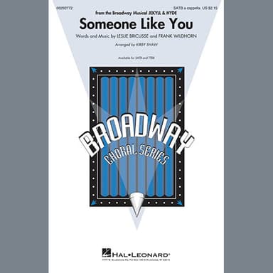 Someone Like You (from Jekyll & Hyde) (arr. Kirby Shaw)