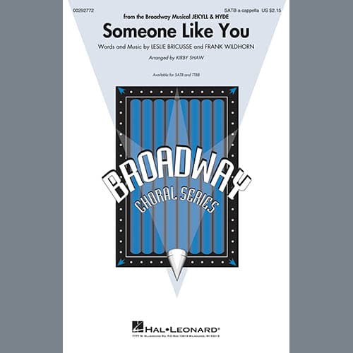 Someone Like You (from Jekyll & Hyde) (arr. Kirby Shaw)