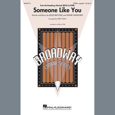 Someone Like You (from Jekyll & Hyde) (arr. Kirby Shaw)