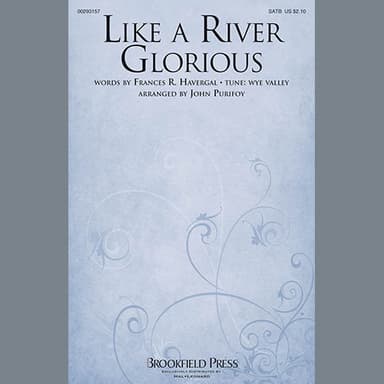 Like A River Glorious (arr. John Purifoy)