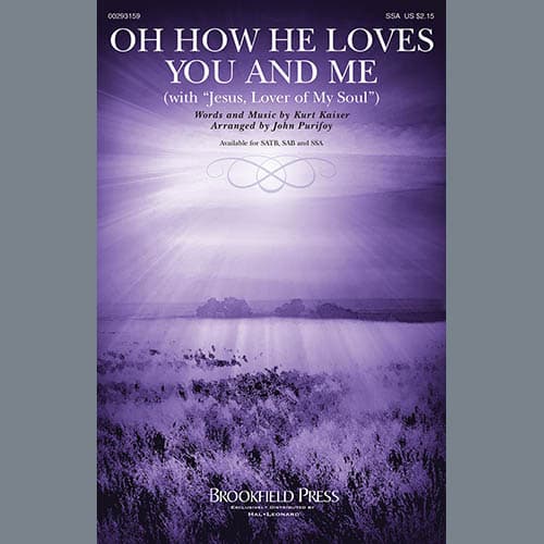 Oh How He Loves You And Me (with "Jesus, Lover Of My Soul")