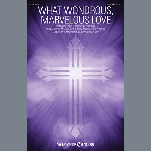 What Wondrous, Marvelous Love