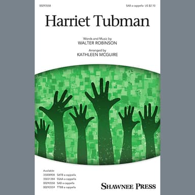 Harriet Tubman (arr. Kathleen McGuire)