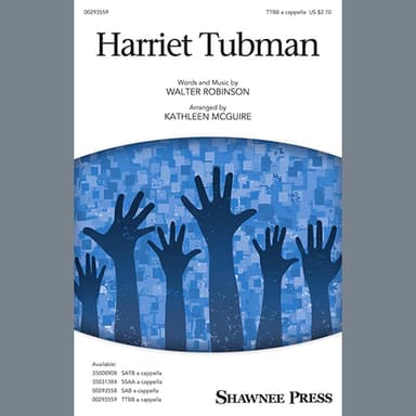 Harriet Tubman (arr. Kathleen McGuire)