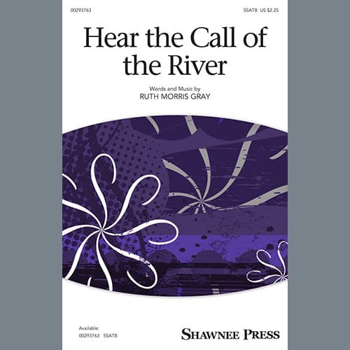 Hear The Call Of The River