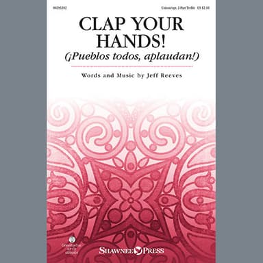 Clap Your Hands! (Pueblo todos, aplaudan!)