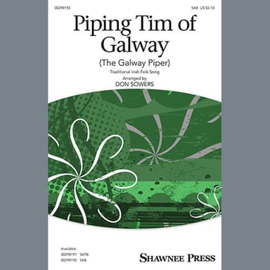 Piping Tim Of Galway (The Galway Piper) (arr. Don Sowers)