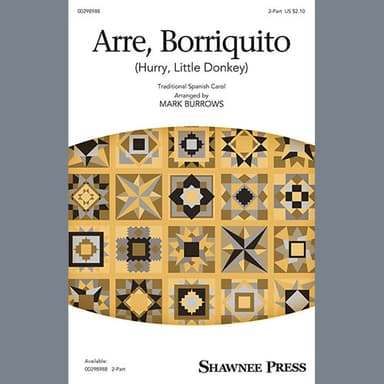 Arre Borriquito (Hurry, Little Donkey) (arr. Mark Burrows)