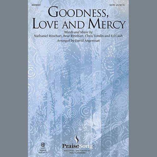 Goodness, Love And Mercy (arr. David Angerman)