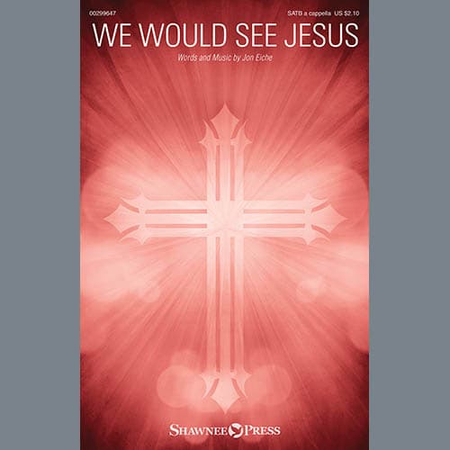 We Would See Jesus