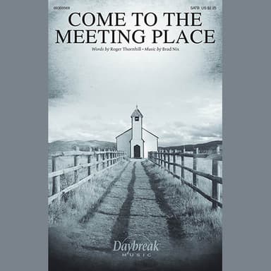 Come to the Meeting Place