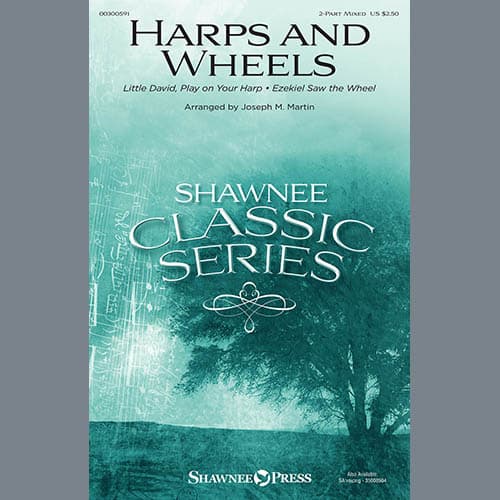 Harps And Wheels (with "Little David, Play On Your Harp" and "Ezekiel Saw The Wheel")