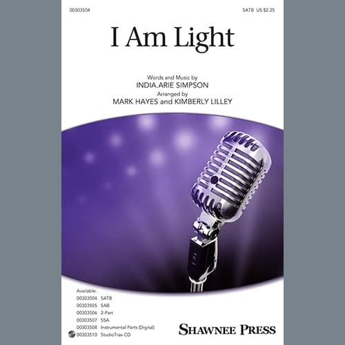 I Am Light (arr. Mark Hayes and Kimberly Lilley) - Piano
