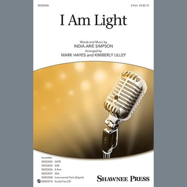 I Am Light (arr. Mark Hayes and Kimberly Lilley)
