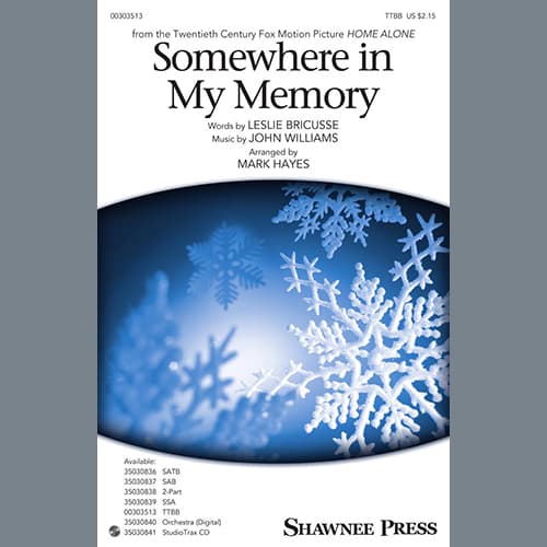Somewhere in My Memory (arr. Mark Hayes)