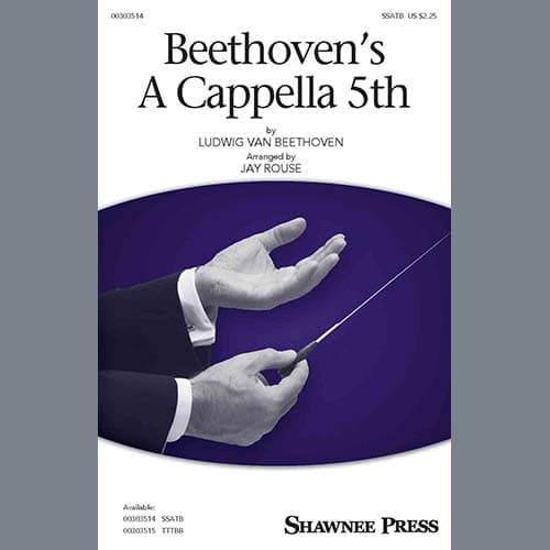 Beethoven's A Cappella 5th (arr. Jay Rouse)