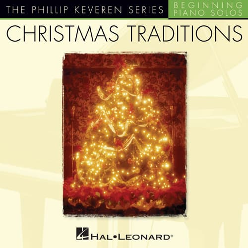 O Come, Little Children (arr. Phillip Keveren)