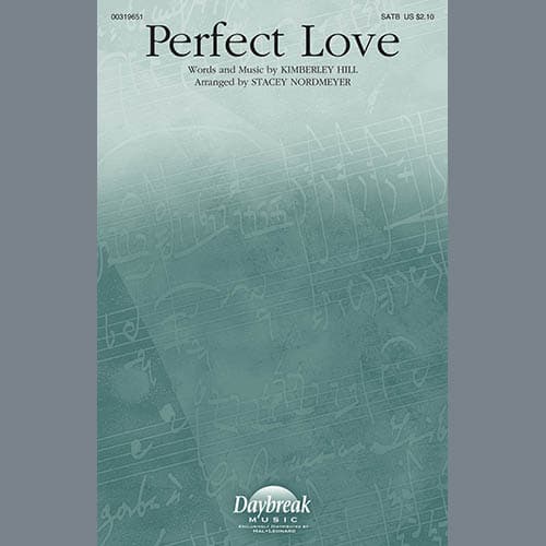Perfect Love (arr. Stacey Nordmeyer)