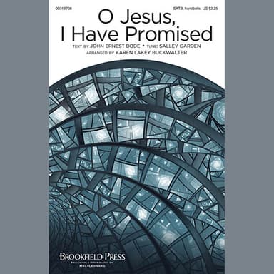 O Jesus, I Have Promised