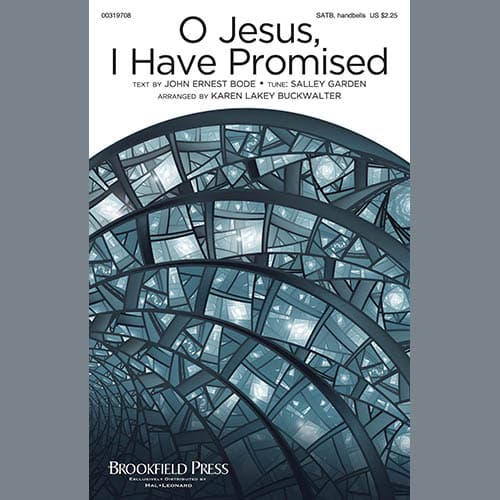 O Jesus, I Have Promised