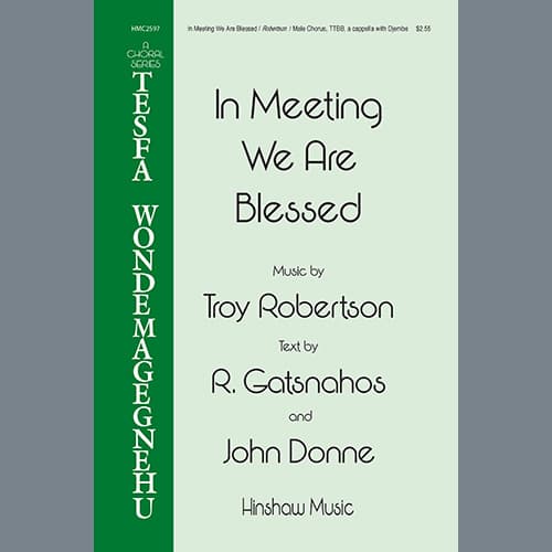 In Meeting We Are Blessed