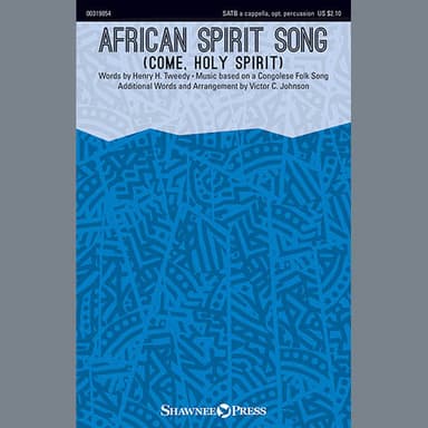 African Spirit Song (Come, Holy Spirit) (arr. Victor C. Johnson)