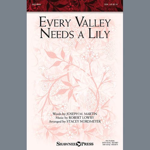 Every Valley Needs A Lily (arr. Stacey Nordmeyer)