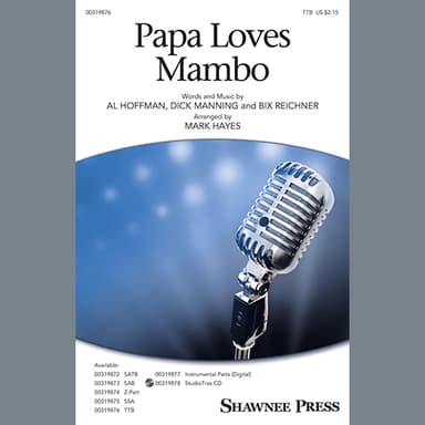 Papa Loves Mambo (arr. Mark Hayes)