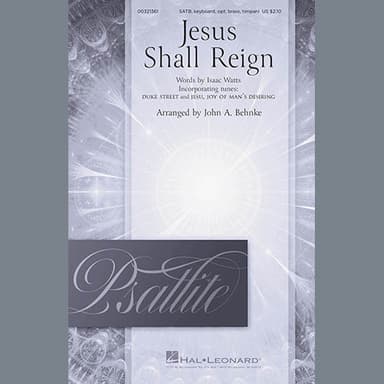 Jesus Shall Reign (arr. John A. Behnke) - Bb Trumpet 2 (alt. C Tpt. 2)