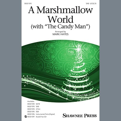 A Marshmallow World (with "The Candy Man")