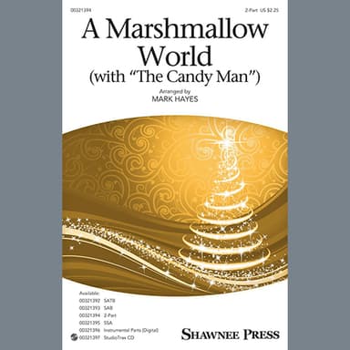 A Marshmallow World (with "The Candy Man")