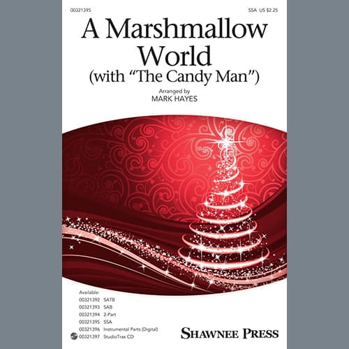 A Marshmallow World (with "The Candy Man")