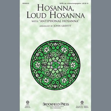 Hosanna, Loud Hosanna (with "Antiphonal Hosanna")