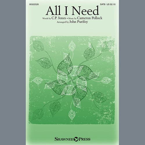 All I Need (arr. John Purifoy)